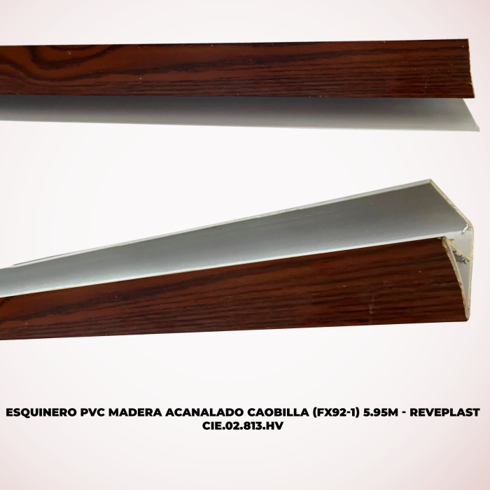 ESQUINERO PVC MADERA ACANALADO CAOBILLA (FX92-1) 5.95M - REVEPLAST